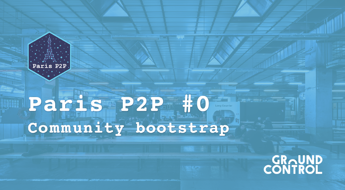 Paris P2P #0
